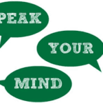 SPEAK YOUR MIND!