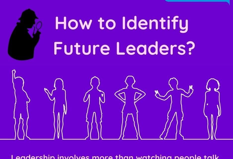 How to Identify Future Leaders